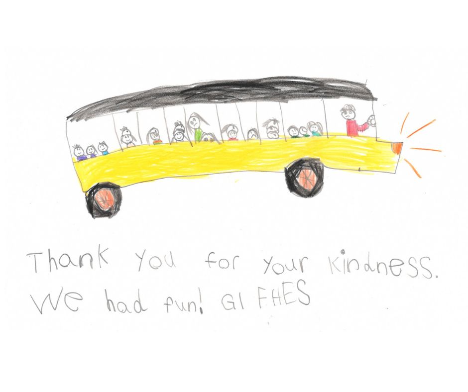 Drawing of a school bus with text: Thank you for your kindness. We had fun! 
