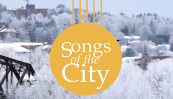 A Fredericton winter scene with the words Songs of the City in the center in a yellow circle.