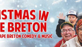 The words, 'Christmas in Cape Breton - The Best of Cape Breton Comedy & Music' in red lettering. To the right of the words are 5 people smiling over a white and snowy background.