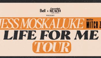 The words, 'Jess Moskaluke with Mitch Zorn Life For Me Tour' over a pale peach background.