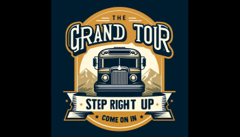 An image of a cartoon bus centered, with the words 'The Grand Tour, Step Right Up, Come on in' around the bus. 