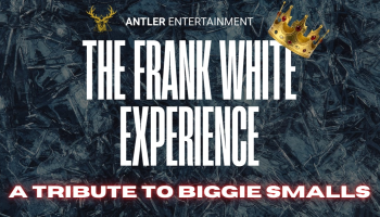 The words, 'The Frank White Experience A Tribute to Biggie Smalls' in white lettering over a black and grey background.