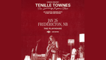 Centered is an image of Tenille Townes on stage with a living room set and her guitar over a red background. The words, 'Tenille Townes the living room tour Jan 26 Fredericton NB' in cream coloured letters are above her image.