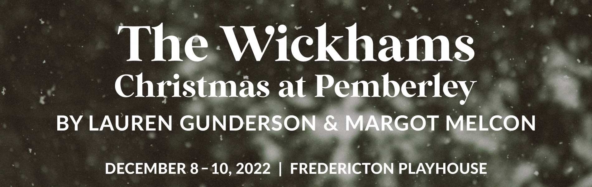 An out of focus black and white background with The words The Wickhams, Christmas at Pemberley on it.
