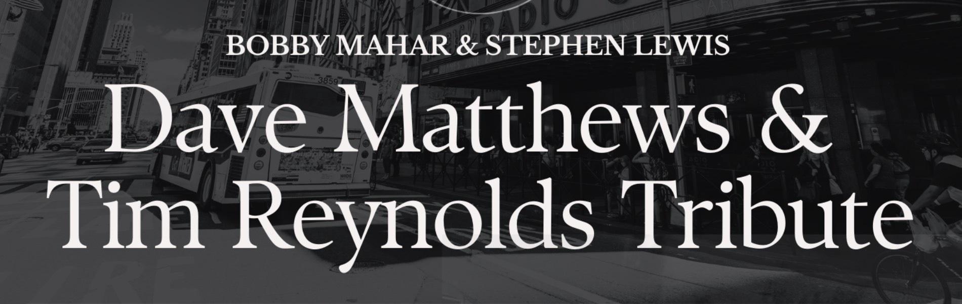 The words Dave Matthews & Tim Reynolds Tribute in white lettering over a black and white image of a street.