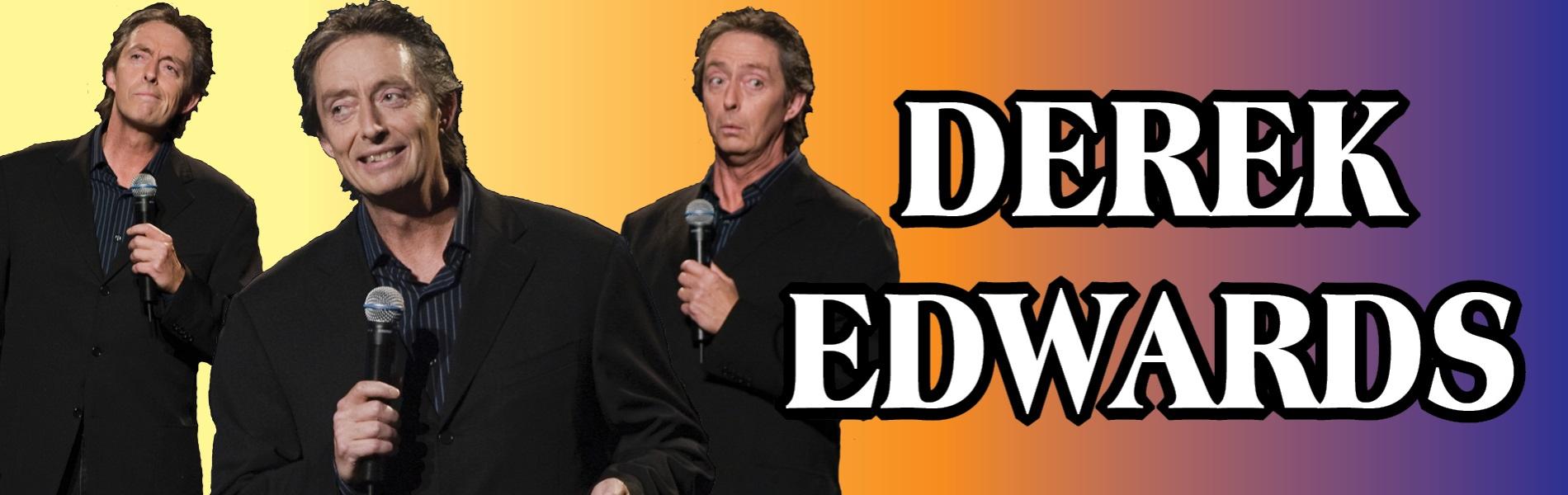 An image of Derek Edwards in 3 different poses on the left with the words, 'Derek Edwards' on the right.