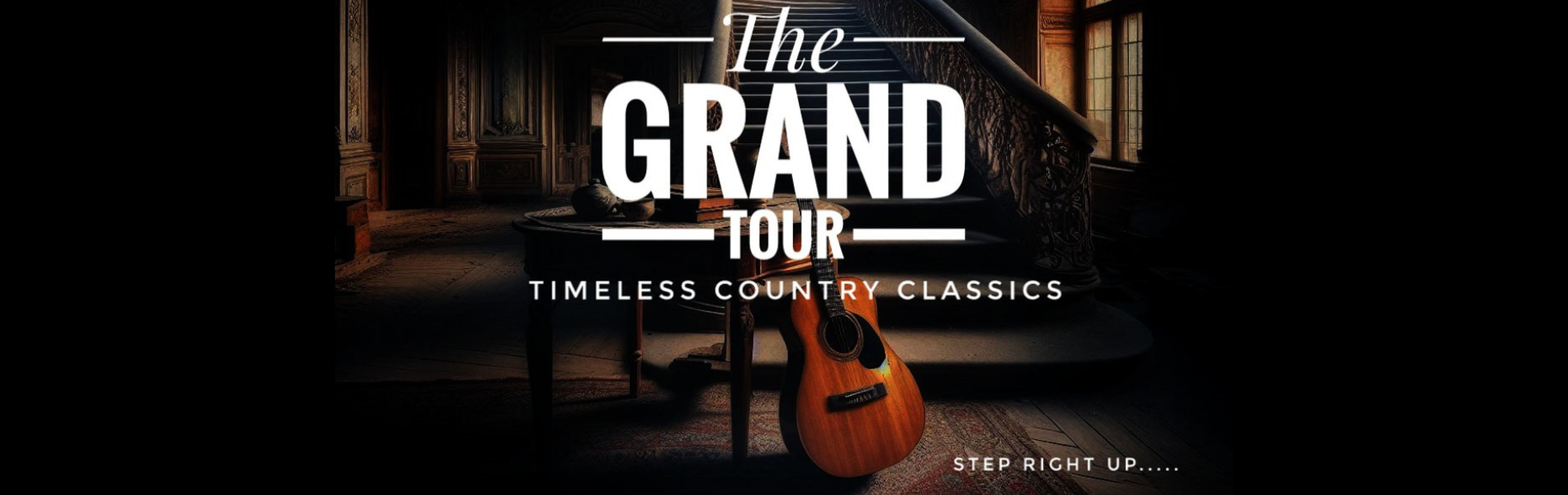 An image of A dark entryway that leads up stairs with a guitar laying against a table in the foreground. The words, 'The Grand Tour Timeless Country Classics,' in white lettering over the image.