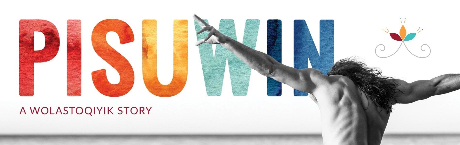 The word PISUWIN in bright colours with a man bending forward away from the camera, arms outstretched. 