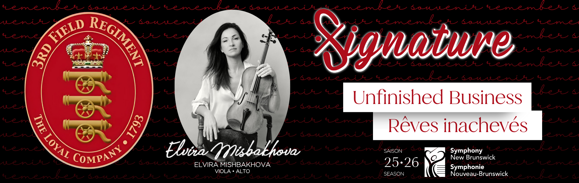In the center of the image is Elvira Mishbakhova holding a viola. To their left is a 3rd Field Regiment seal. To their right are the words, 'Signature Unfinished Business Rêves inachevés.' 