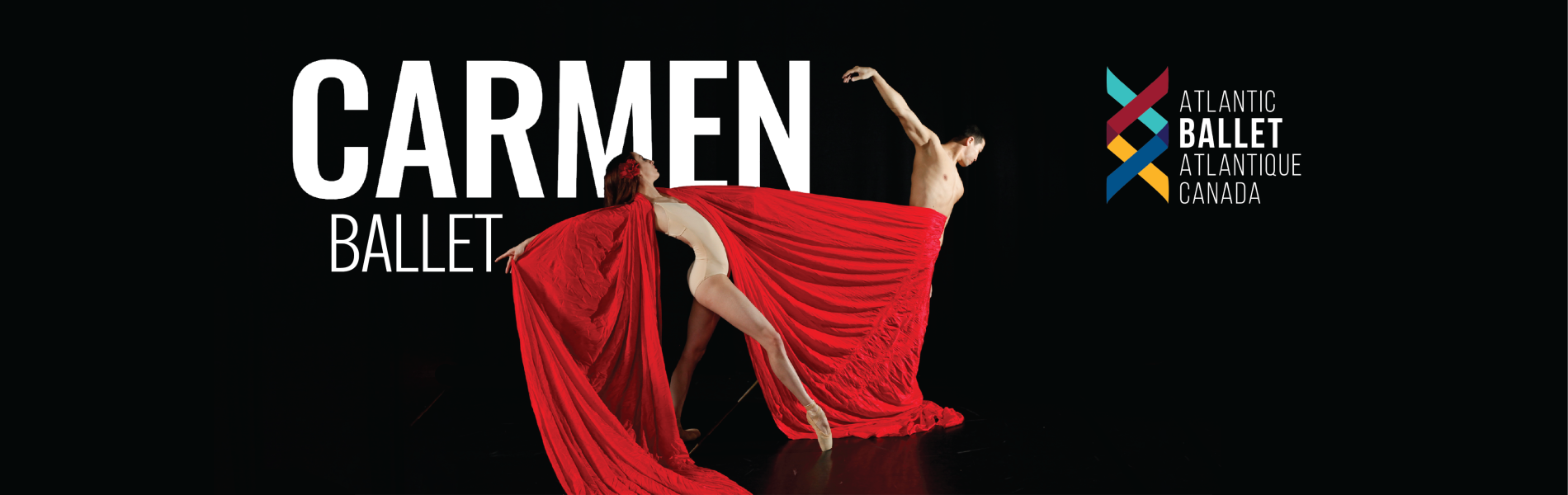 Two ballet dancers are centered in the image with flowing red material around them. The words, 'Carmen Ballet' are in white lettering over a black background with Atlantic Ballet Atlantique's logo on the right.