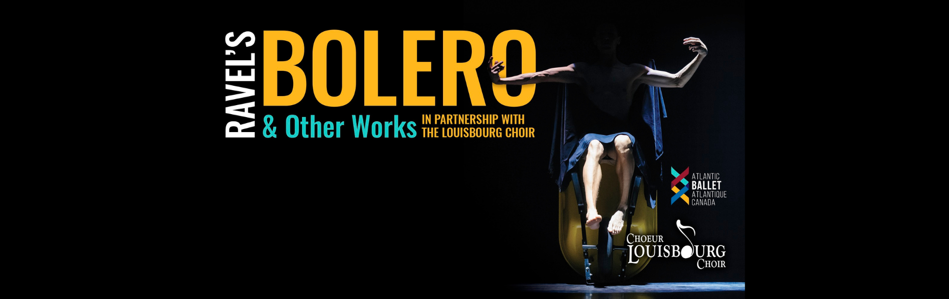 Bolero image with the words, 'Ravel's Bolero & Other Works in Partnership with the LouisBourg Choir'  Atlantic Ballet Atlantique.