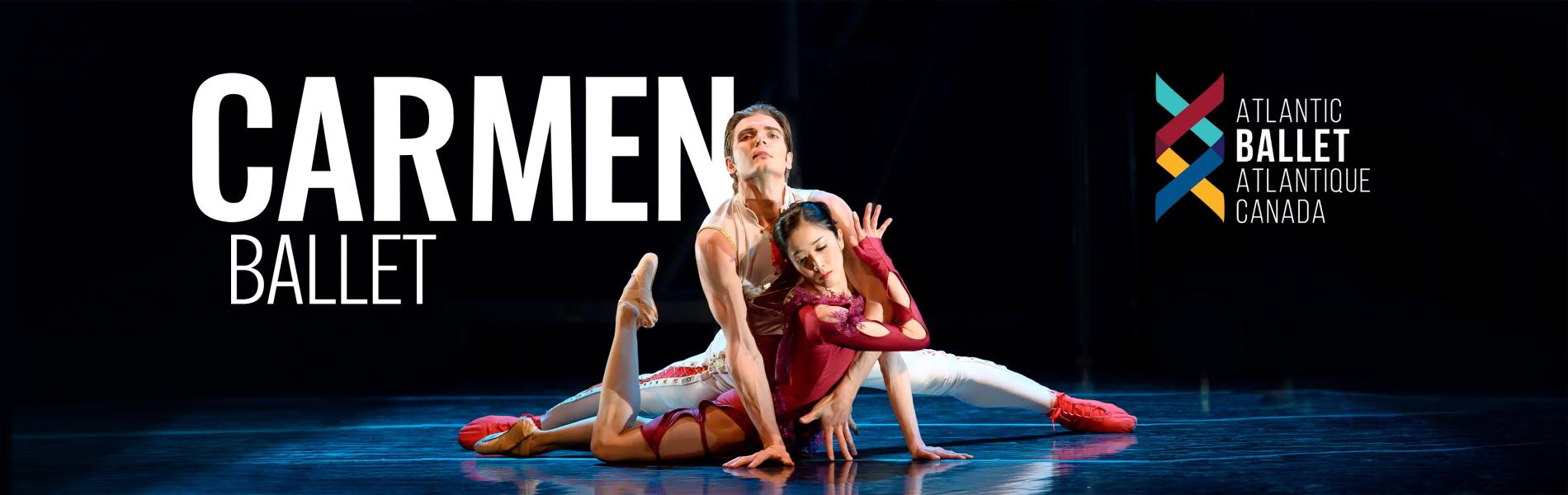 Centered is a pair of dancers in costume with the words, "Carmen Ballet" in bold white block lettering behind them over a black background.