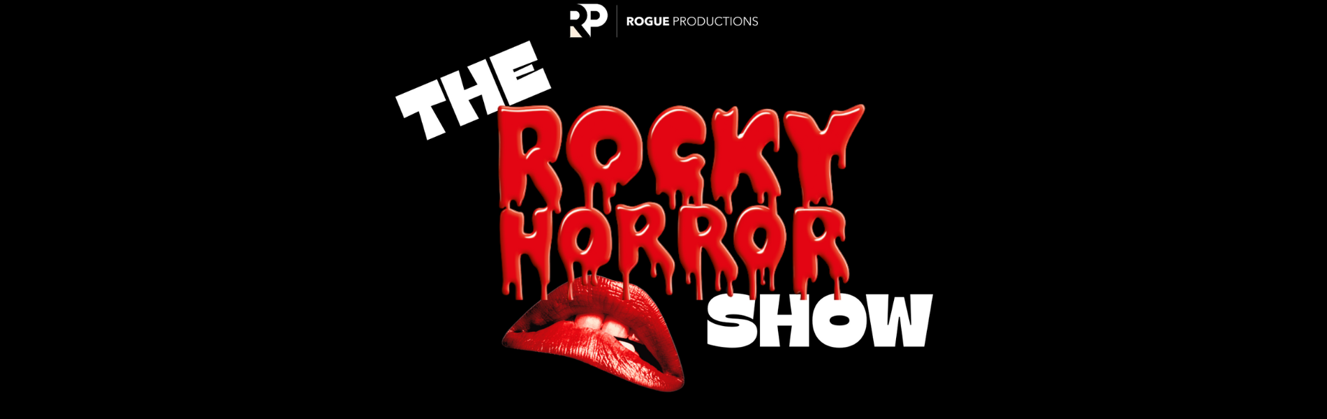 The words, 'The Rocky Horror Show' in Red and white lettering over a black background. An image of bright red lips appear near the bottom.