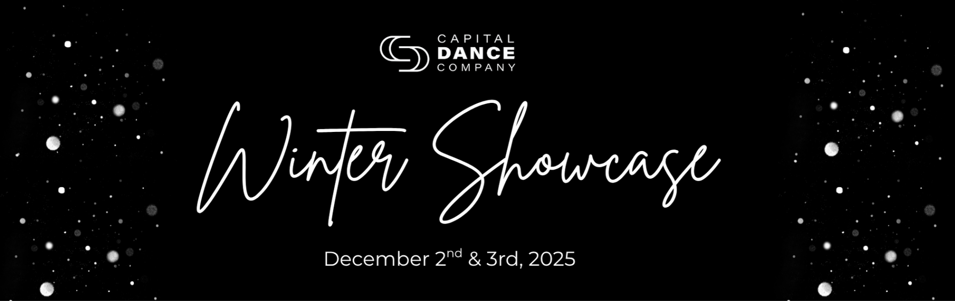 Capital Dance Company Winter Showcase in white lettering on a black background.