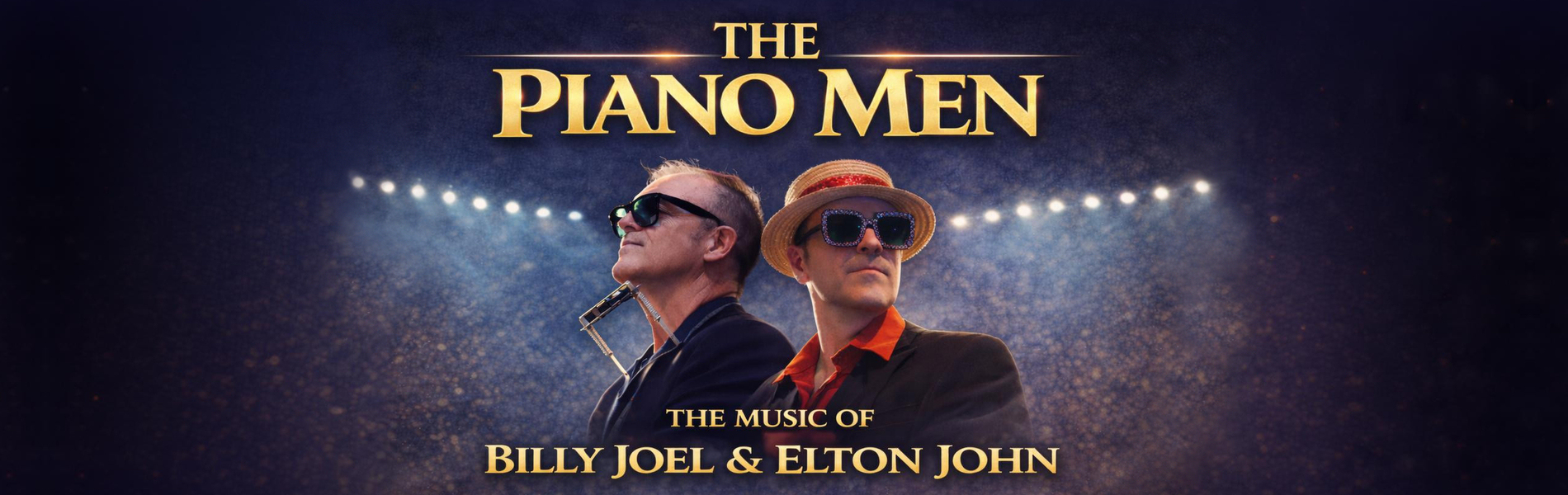 The words, 'The Piano Men The Music of Billy Joel & Elton John' in yellow lettering. An image centered of the performers.